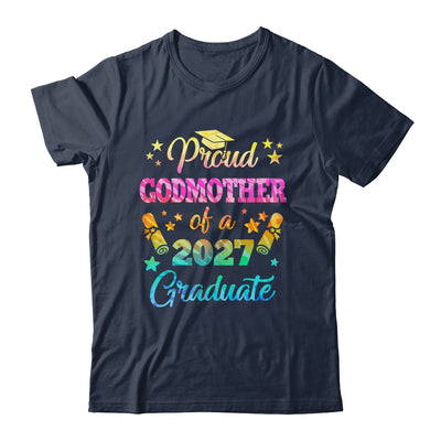 Proud Godmother Of A Class Of 2027 Graduate Senior 26 Tie Dye Shirt & Hoodie | teecentury