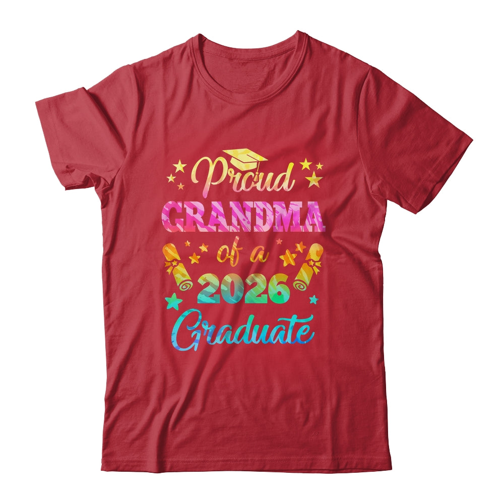 Proud Grandma Of A Class Of 2026 Graduate Senior 26 Tie Dye Shirt & Hoodie | teecentury
