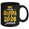 Proud Grandma Of A Senior Class Of 2026 Senior 2026 Yellow Mug | teecentury
