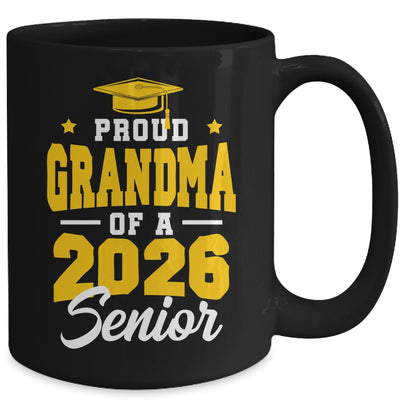 Proud Grandma Of A Senior Class Of 2026 Senior 2026 Yellow Mug | teecentury