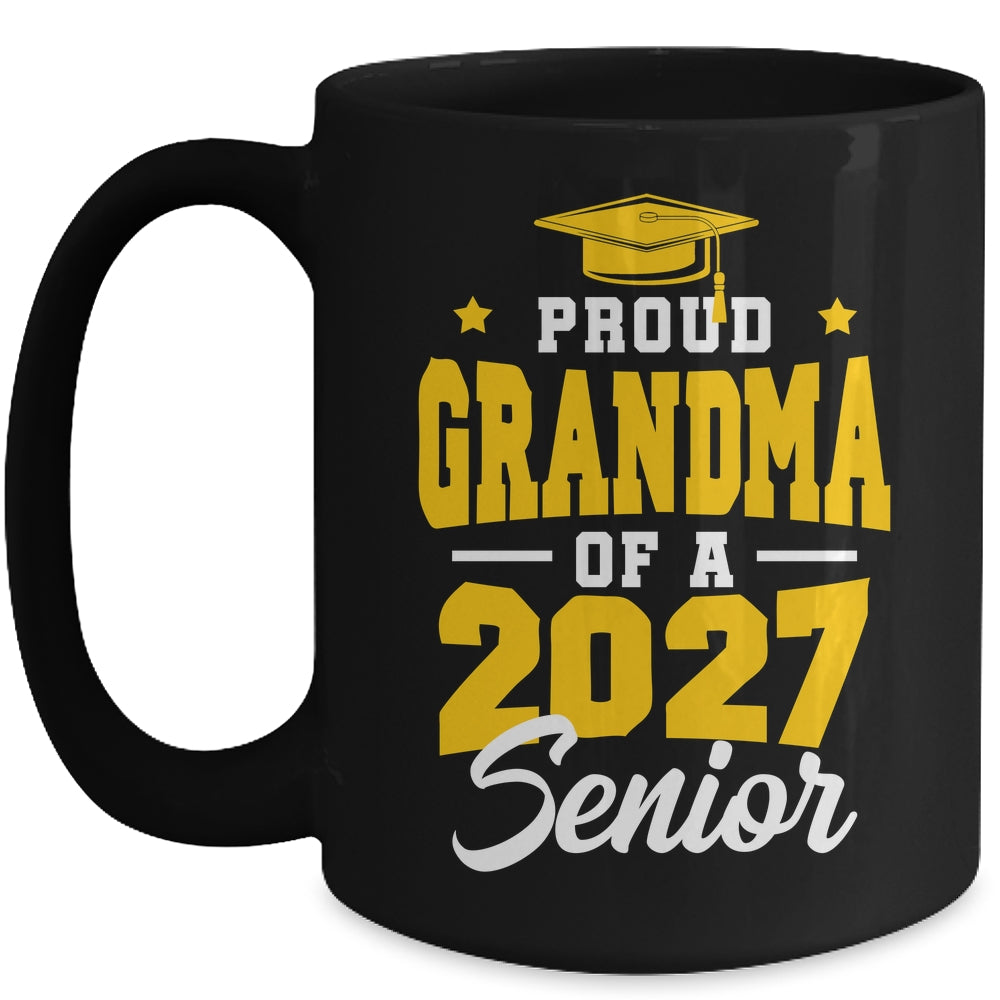Proud Grandma Of A Senior Class Of 2027 Senior 2027 Yellow Mug | teecentury
