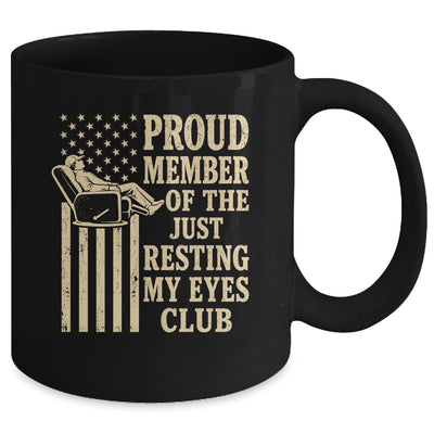 Proud Member Of Just Resting My Eyes Club Father'S Day Dad Mug | teecentury