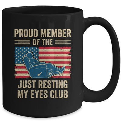 Proud Member Of The Just Resting My Eyes Club Father'S Day Mug | teecentury