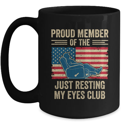 Proud Member Of The Just Resting My Eyes Club Father'S Day Mug | teecentury