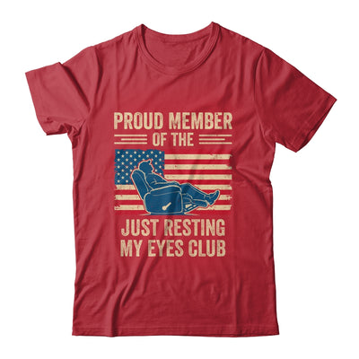 Proud Member Of The Just Resting My Eyes Club Father'S Day Shirt & Hoodie | teecentury