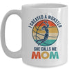 Proud Mom I Created A Monster She Calls Me Mom Basketball Mug | teecentury