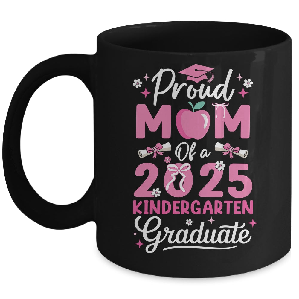 Proud Mom Of 2025 Kindergarten Graduate Mothers Day Mug | teecentury