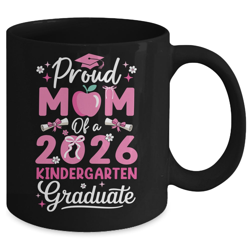 Proud Mom Of 2026 Kindergarten Graduate Mothers Day Mug | teecentury