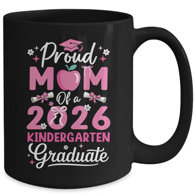 Proud Mom Of 2026 Kindergarten Graduate Mothers Day Mug | teecentury