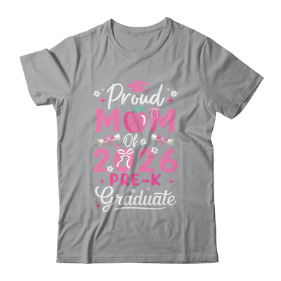 Proud Mom Of 2026 Pre-K Graduate Mothers Day Graduation Prek Shirt & Hoodie | teecentury