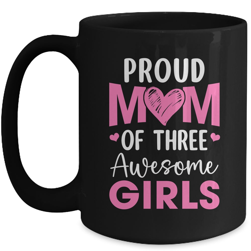 Proud Mom Of 2 Girls Awesome Two Daughters Mother's Day Mug | teecentury