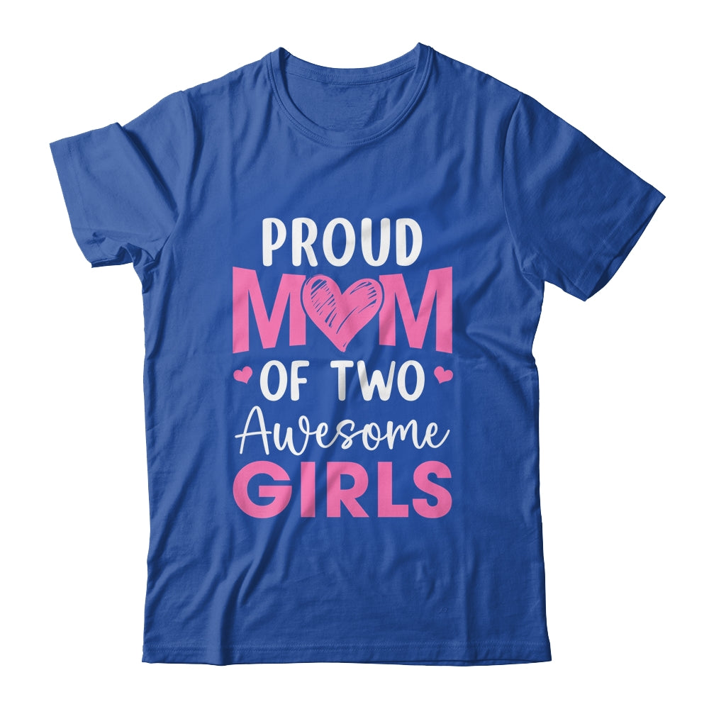 Proud Mom Of 3 Girls Awesome Three Daughters Mother's Day Shirt & Tank Top | teecentury