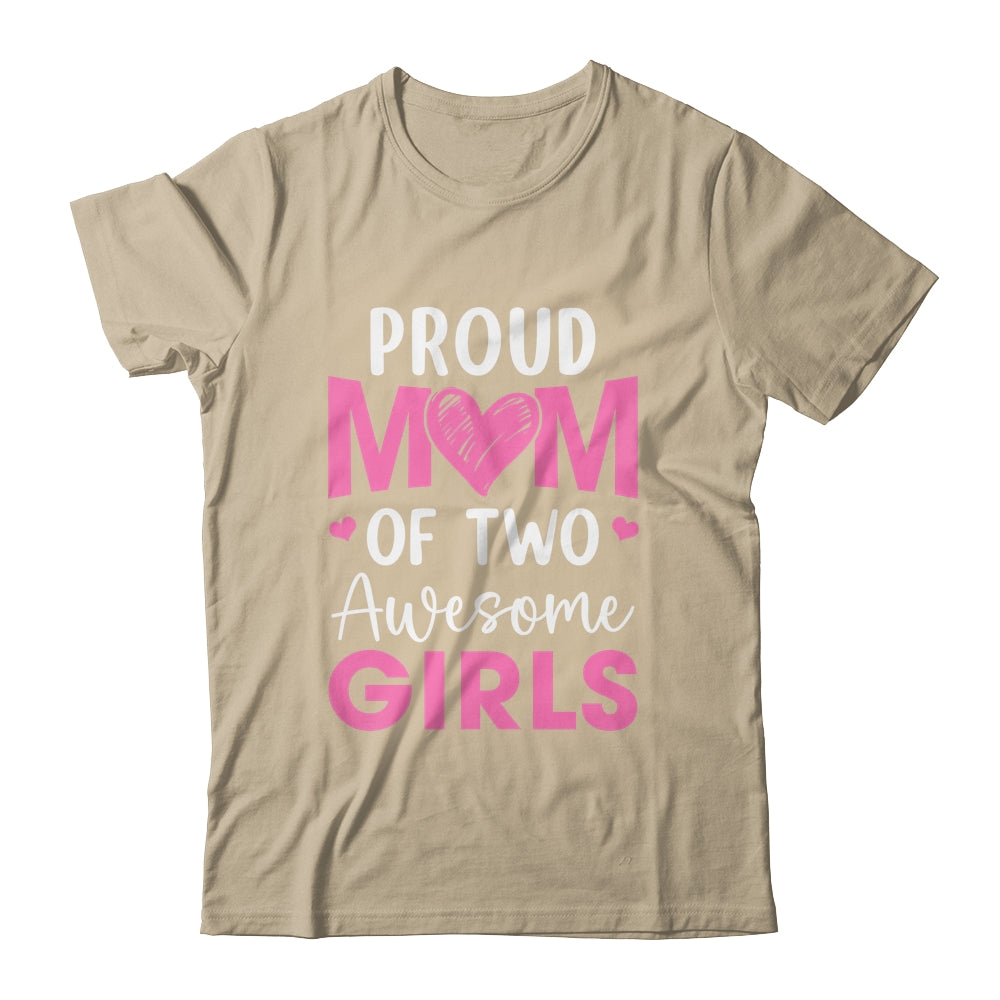 Proud Mom Of 3 Girls Awesome Three Daughters Mother's Day Shirt & Tank Top | teecentury