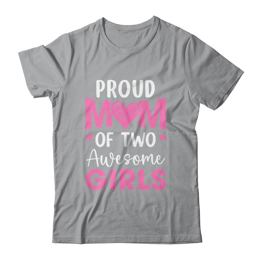 Proud Mom Of 3 Girls Awesome Three Daughters Mother's Day Shirt & Tank Top | teecentury
