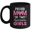 Proud Mom Of 3 Girls Awesome Three Daughters Mother's Day Mug | teecentury