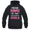 Proud Mom Of 3 Girls Awesome Three Daughters Mother's Day Shirt & Tank Top | teecentury