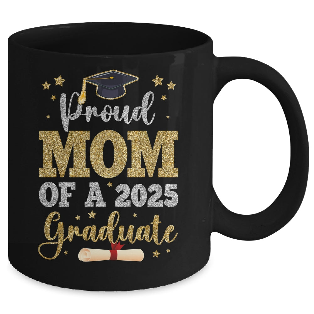 Proud Mom Of A 2025 Graduate Senior Class Of 2025 Graduation Mug | teecentury