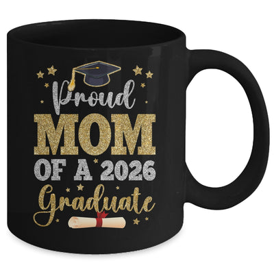 Proud Mom Of A 2026 Graduate Senior Class Of 2026 Graduation Mug | teecentury