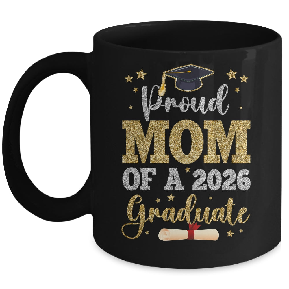Proud Mom Of A 2026 Graduate Senior Class Of 2026 Graduation Mug | teecentury