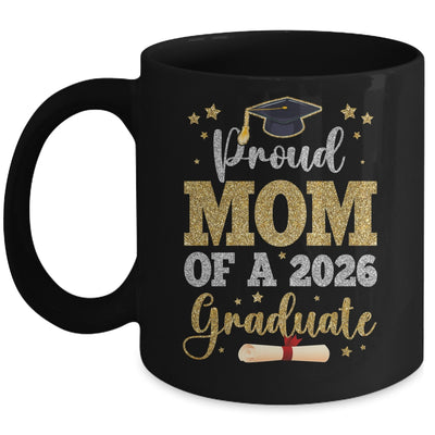 Proud Mom Of A 2026 Graduate Senior Class Of 2026 Graduation Mug | teecentury