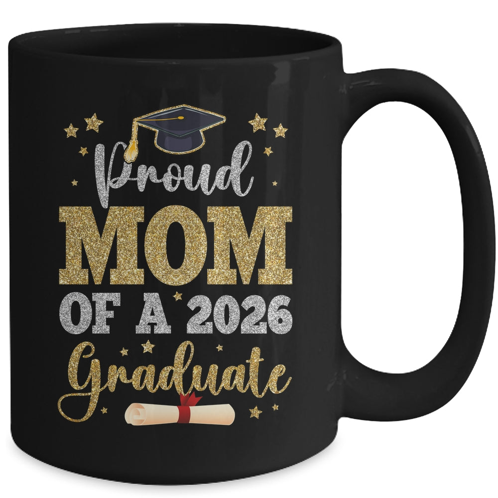 Proud Mom Of A 2026 Graduate Senior Class Of 2026 Graduation Mug | teecentury