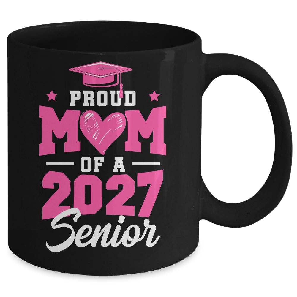 Proud Mom Of A Senior Class Of 2027 Senior Mom 2027 Pink Mug | teecentury