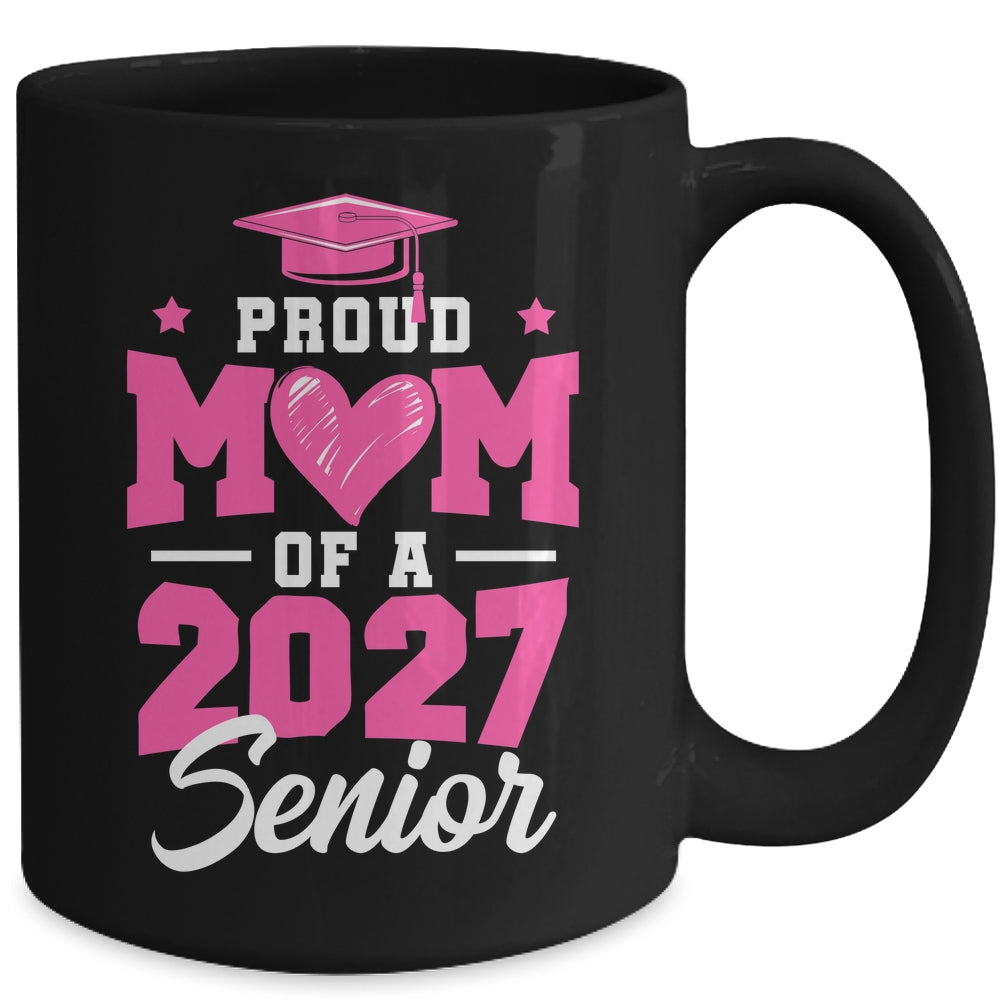 Proud Mom Of A Senior Class Of 2027 Senior Mom 2027 Pink Mug | teecentury