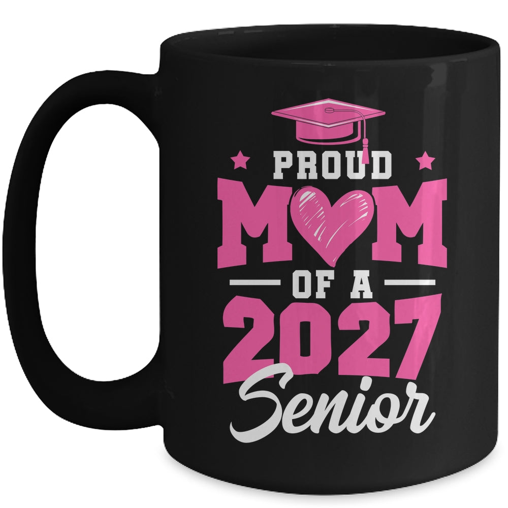 Proud Mom Of A Senior Class Of 2027 Senior Mom 2027 Pink Mug | teecentury