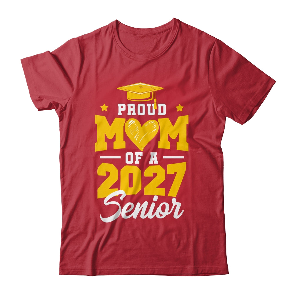 Proud Mom Of A Senior Class Of 2027 Senior Mom 2027 Yellow Shirt & Hoodie | teecentury