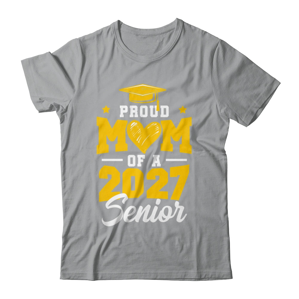Proud Mom Of A Senior Class Of 2027 Senior Mom 2027 Yellow Shirt & Hoodie | teecentury