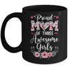 Proud Mom Of Three Awesome Girls 3 Daughters Mother's Day Mug | teecentury