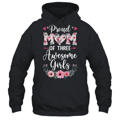 Proud Mom Of Three Awesome Girls 3 Daughters Mother's Day Shirt & Tank Top | teecentury