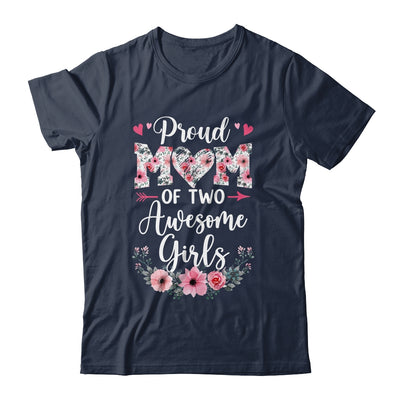 Proud Mom Of Two Awesome Girls 2 Daughters Mother's Day Shirt & Tank Top | teecentury