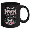 Proud Mom Of Two Awesome Girls 2 Daughters Mother's Day Mug | teecentury