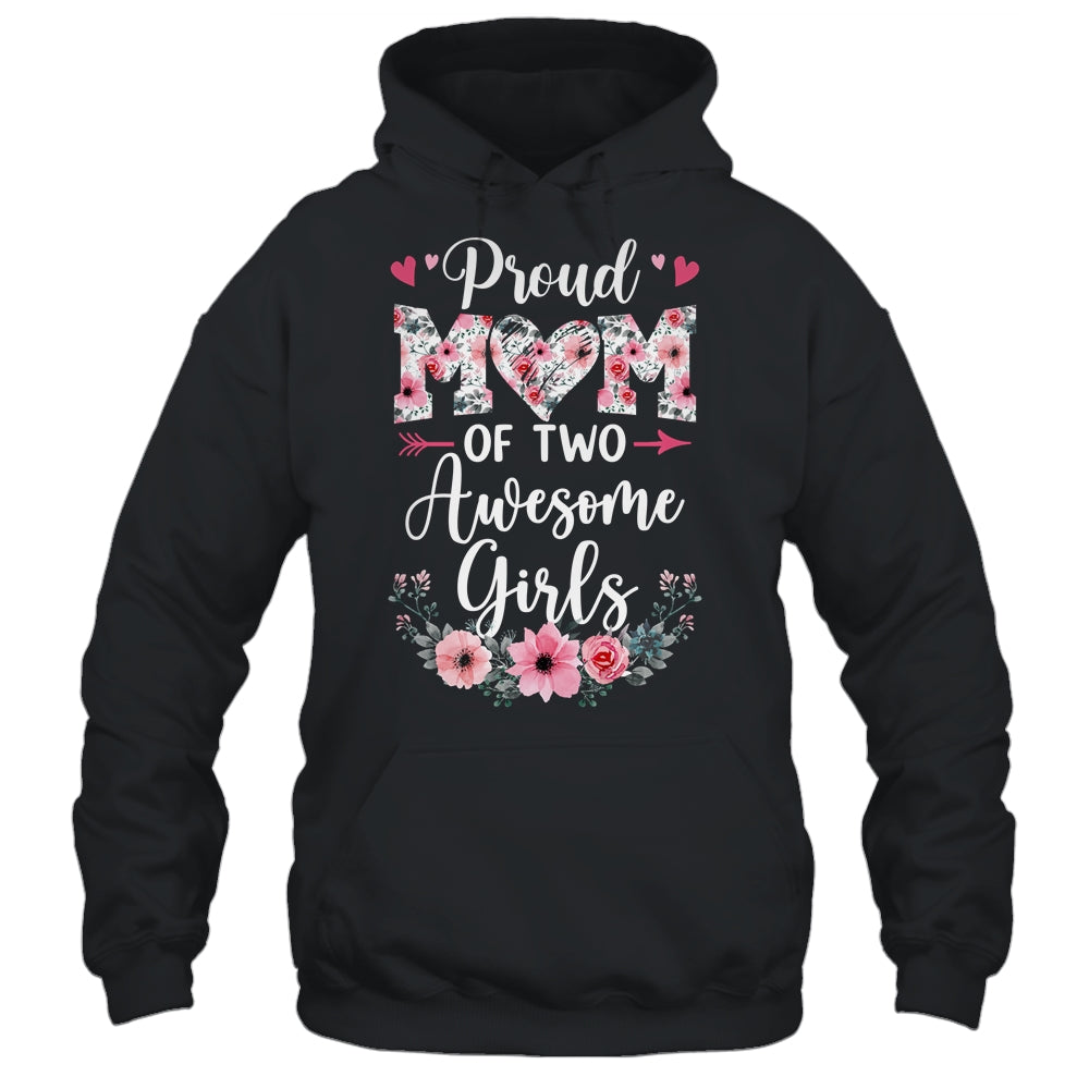 Proud Mom Of Two Awesome Girls 2 Daughters Mother's Day Shirt & Tank Top | teecentury
