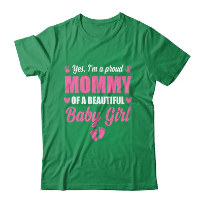 Proud Mommy Of A Beautiful Girl Mother's Day New Mom Shirt & Hoodie | teecentury