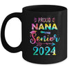 Proud Nana Class Of 2024 Graduate Senior 24 Tie Dye Mug | teecentury