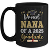Proud Nana Of A 2025 Graduate Senior Class Of 2025 Graduation Mug | teecentury