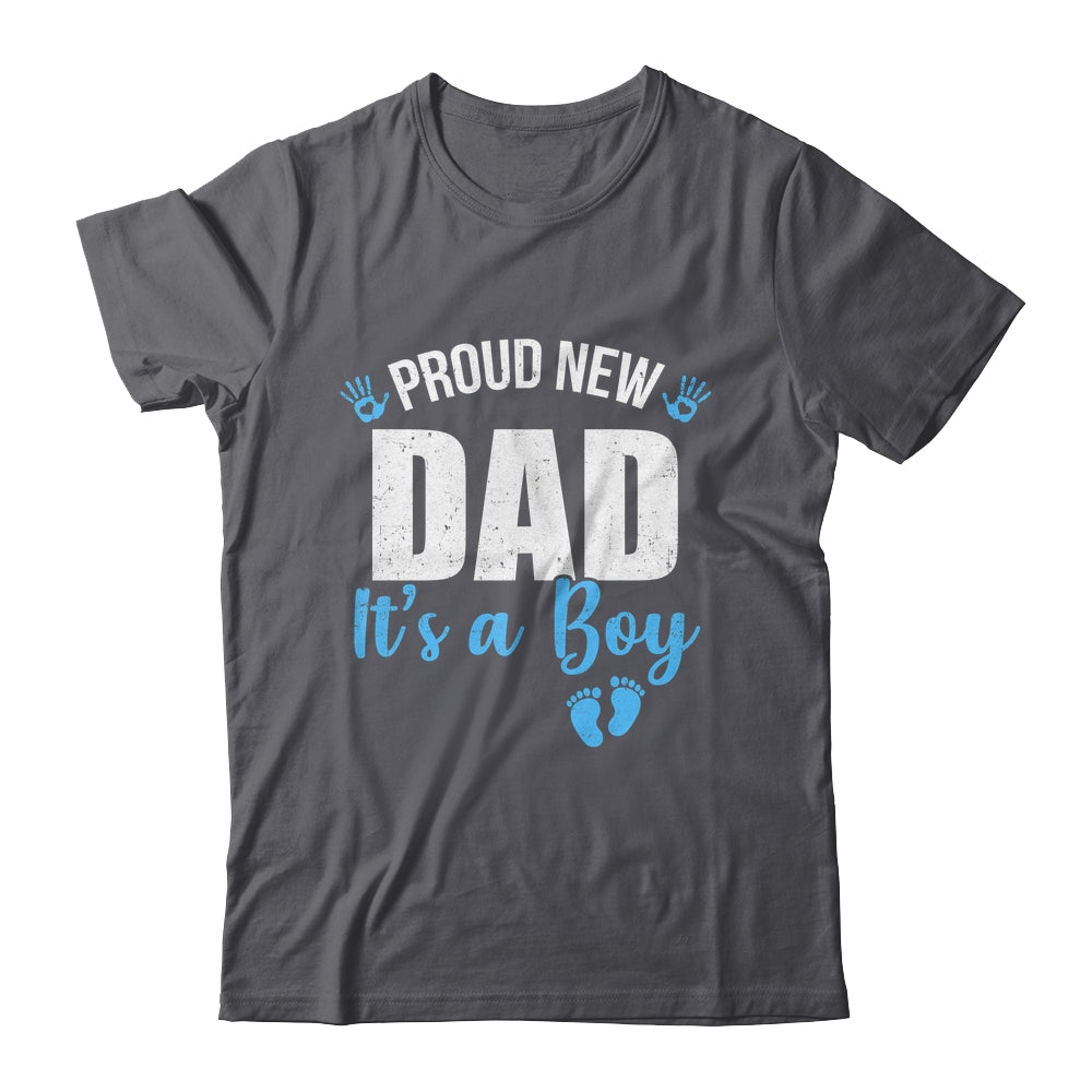 Proud New Dad It's A Boy Father To Be Soon To Be Dad 2025 Shirt & Hoodie | teecentury