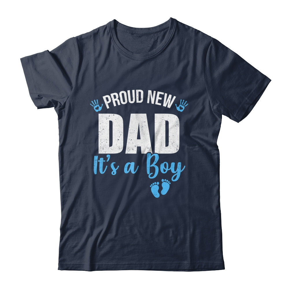 Proud New Dad It's A Boy Father To Be Soon To Be Dad 2025 Shirt & Hoodie | teecentury