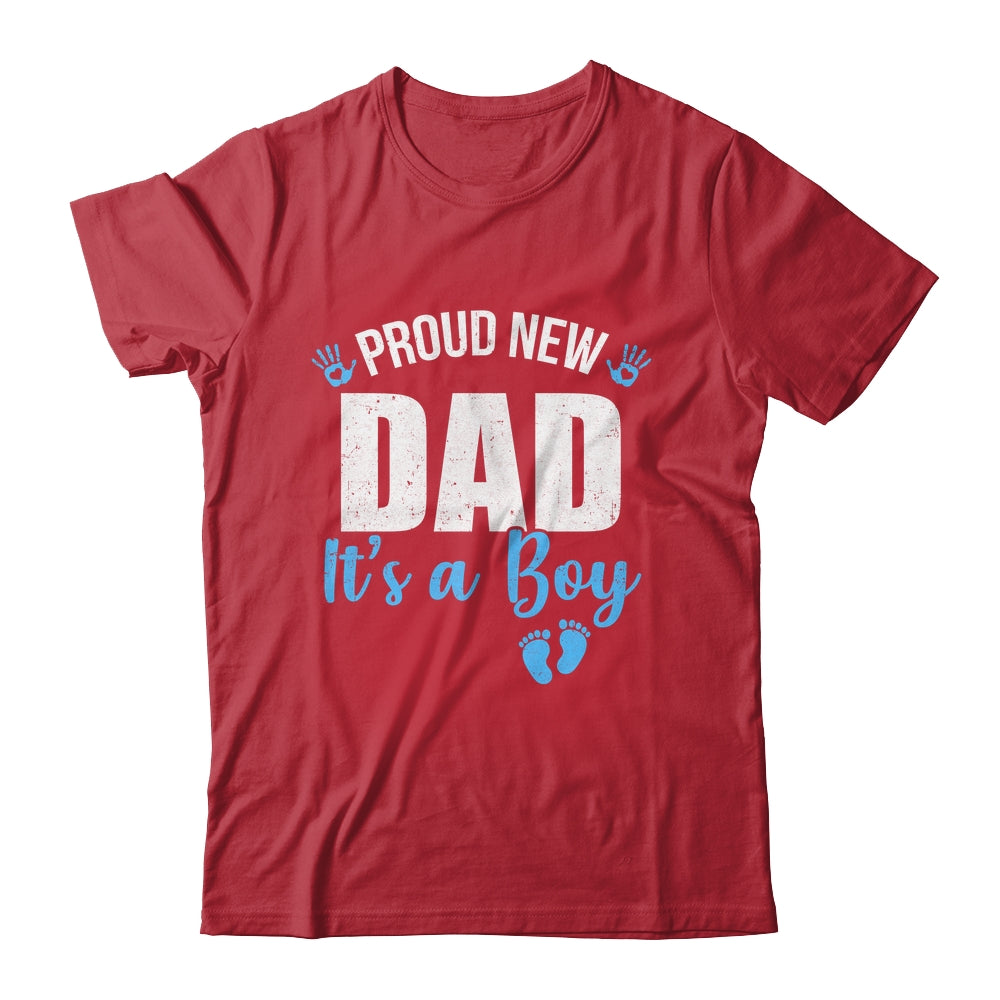 Proud New Dad It's A Boy Father To Be Soon To Be Dad 2025 Shirt & Hoodie | teecentury
