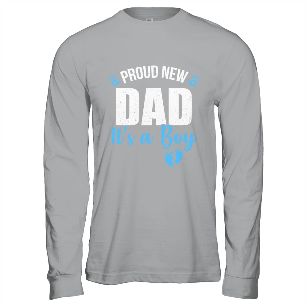 Proud New Dad It's A Boy Father To Be Soon To Be Dad 2025 Shirt & Hoodie | teecentury