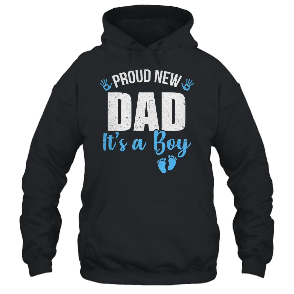 Proud New Dad It's A Boy Father To Be Soon To Be Dad 2025 Shirt & Hoodie | teecentury