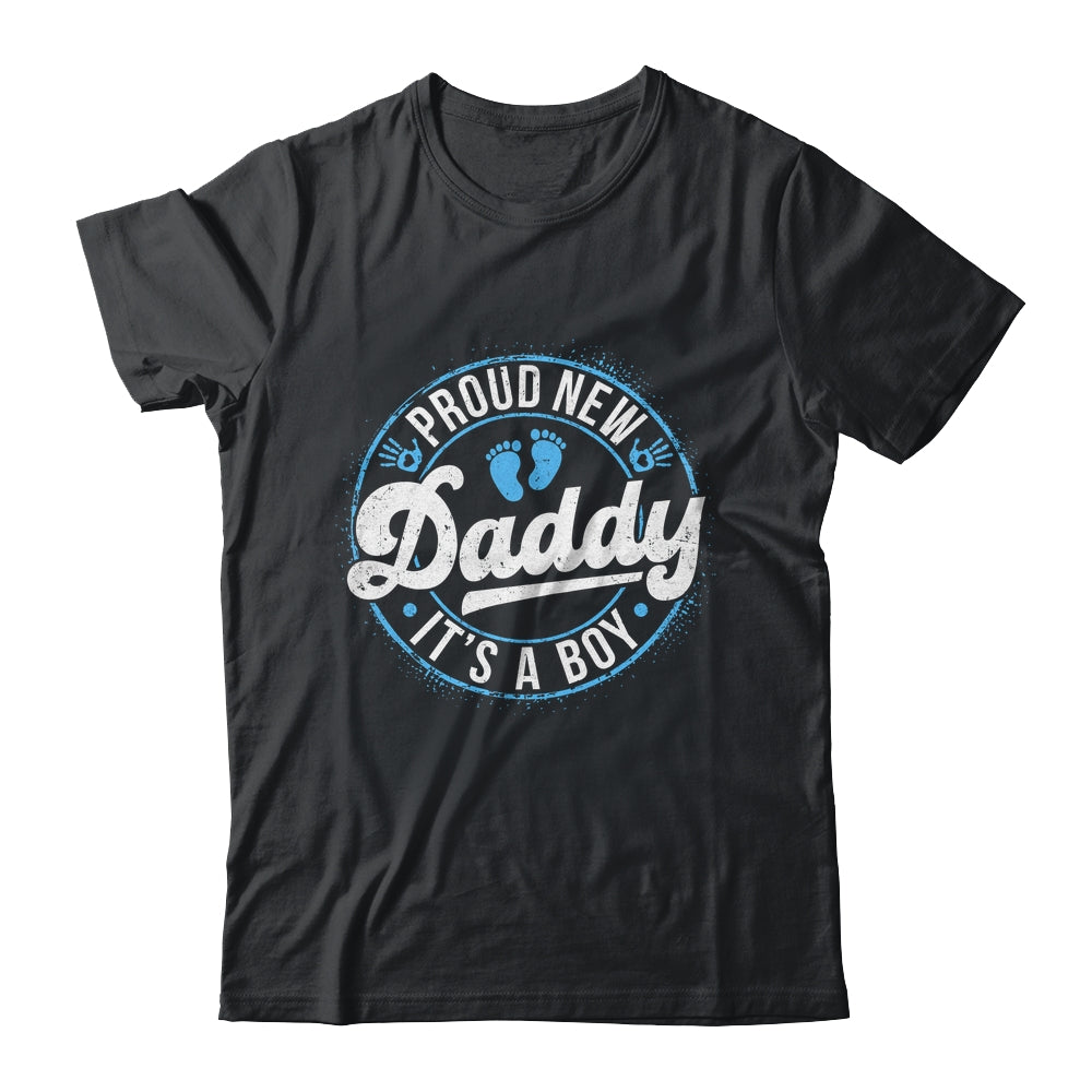 Proud New Daddy It's A Boy Father's Day Dad To Be 1st Time Shirt & Hoodie | teecentury