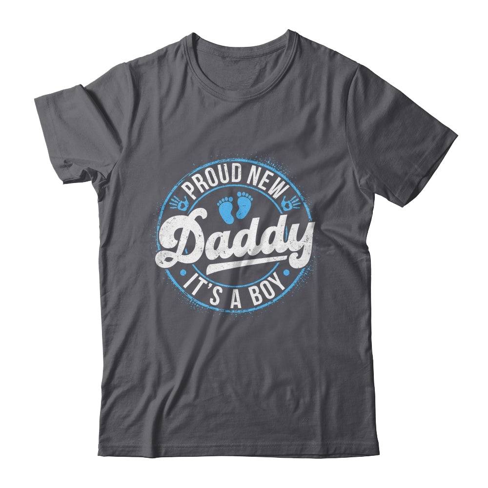 Proud New Daddy It's A Boy Father's Day Dad To Be 1st Time Shirt & Hoodie | teecentury