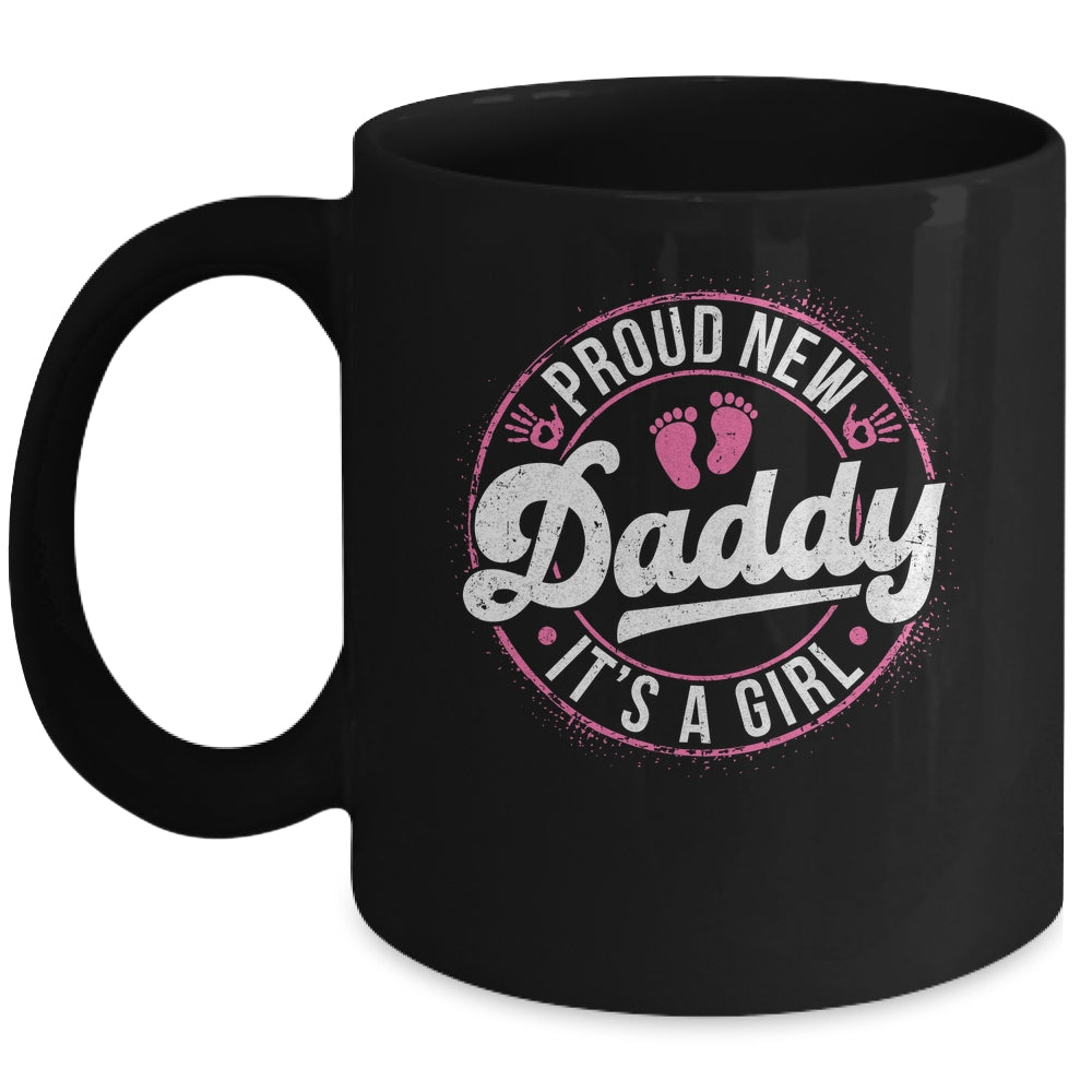 Proud New Daddy It's A Girl Dad To Be Gifts 1st Time Father Mug | teecentury