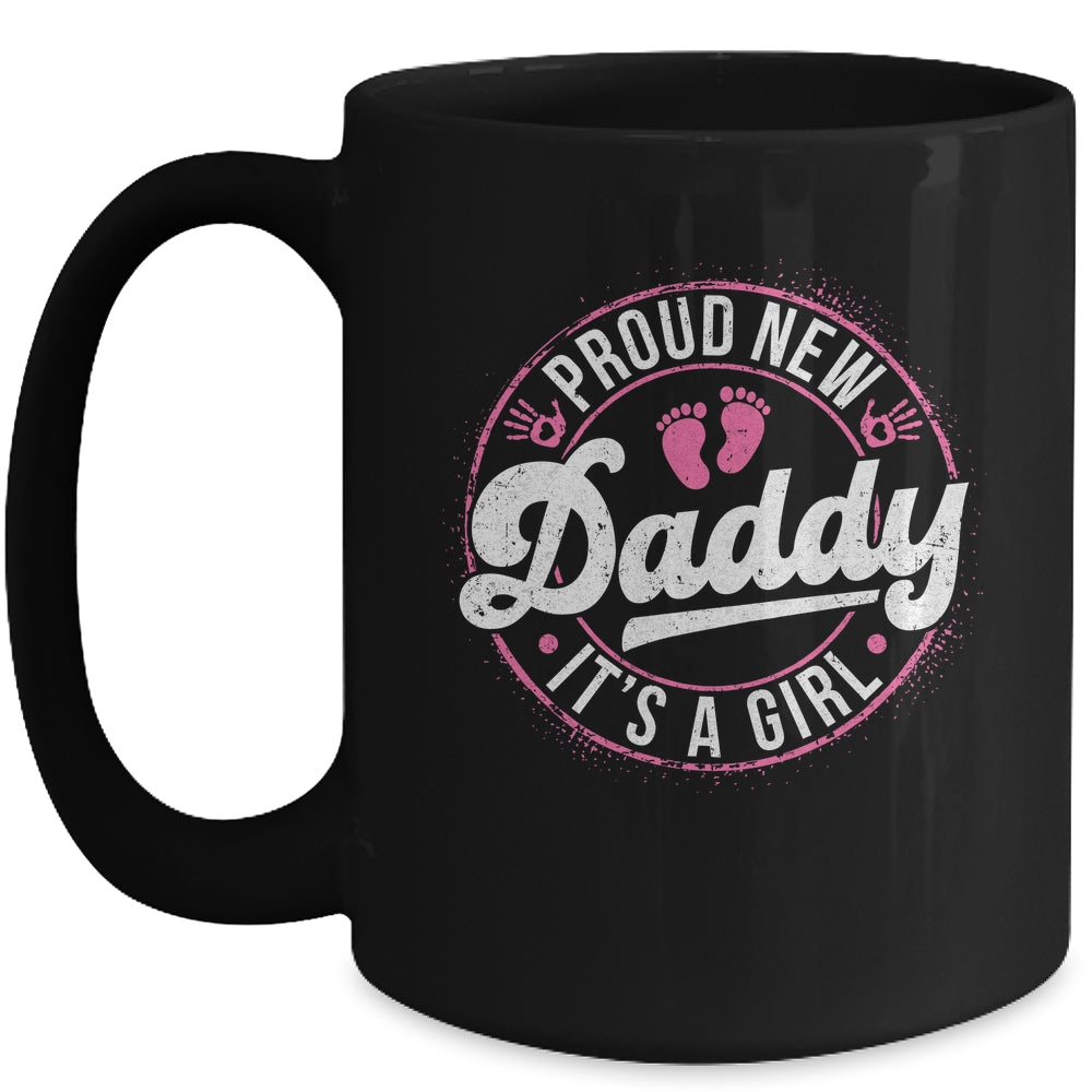 Proud New Daddy It's A Girl Dad To Be Gifts 1st Time Father Mug | teecentury