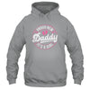 Proud New Daddy It's A Girl Father's Day Dad To Be 1st Time Shirt & Hoodie | teecentury