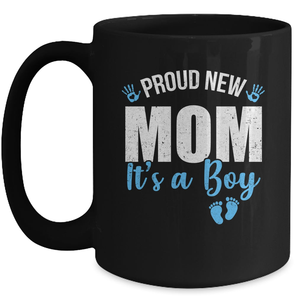 Proud New Mom It's A Boy Mother To Be Soon To Be Mom 2025 Mug | teecentury