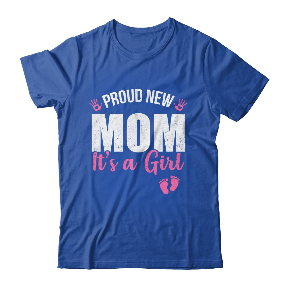 Proud New Mom It's A Girl Mother To Be Soon To Be Mom 2025 Shirt & Tank Top | teecentury